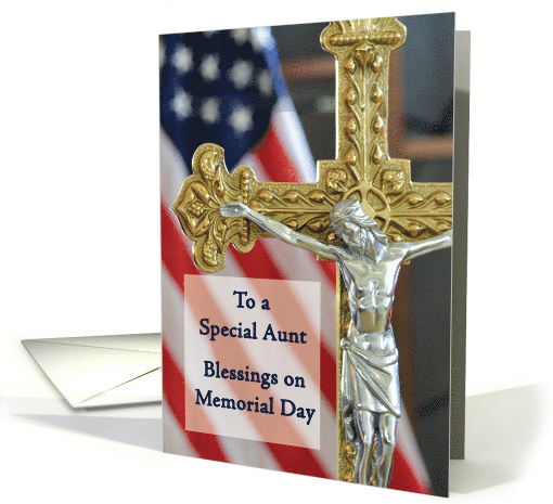 Aunt Memorial Day Blessings with Cross and Flag card (1596430)