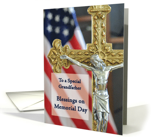 Grandfather Memorial Day Blessings with Cross and Flag card (1597786)