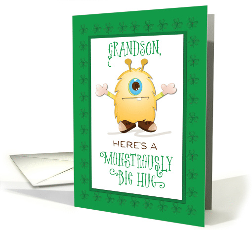 Grandson Monster Hug St. Patrick's Day Shamrocks card (1598980)