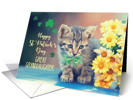 Great Granddaughter St. Patricks Day Kitten with Yellow Daisies card