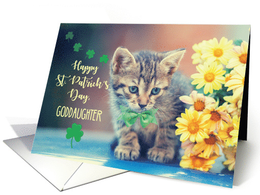 Goddaughter St. Patricks Day Kitten with Yellow Daisies card