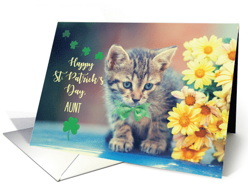 Aunt St. Patricks Day Kitten with Yellow Daisies card (1601228)