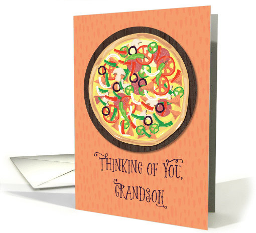 Grandson Tween Teen Pizza Thinking of You card (1602074)