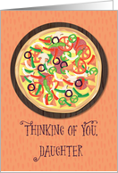 Daughter Tween Teen Pizza Thinking of You card