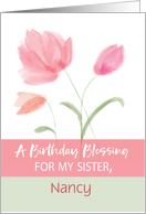 Sister Custom Name Religious Birthday Blessing Pink Flowers card