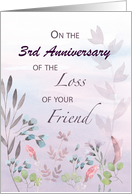 Friend Custom Year 3rd Anniversary of Loss Watercolor Florals and Bran card