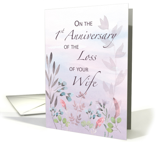 Wife 1st Anniversary of Loss Watercolor Florals and Branches card