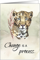 12 Step Recovery Encouragement Change is Process Leopard card