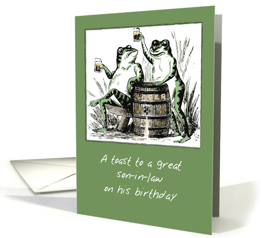 Son-in-Law Birthday Frogs Toasting with Beer card (1610786)
