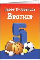 Brother 5th Birthday Sports Balls card