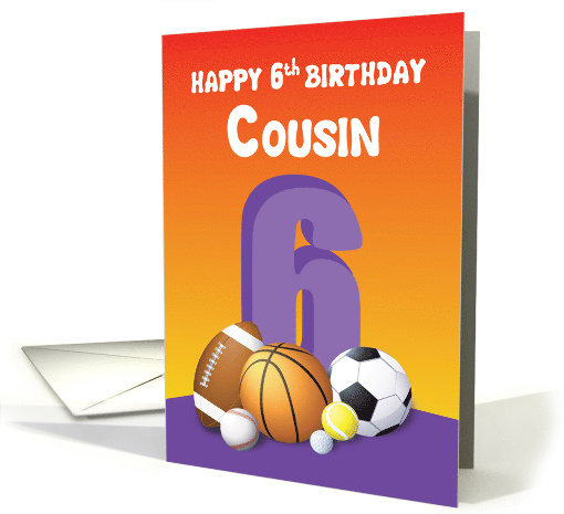 Cousin Girl 6th Birthday Sports Balls card (1612428)