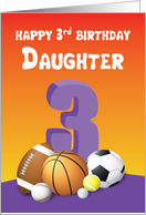 Daughter 3rd Birthday Sports Balls card