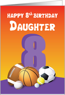 Daughter 8th Birthday Sports Balls card
