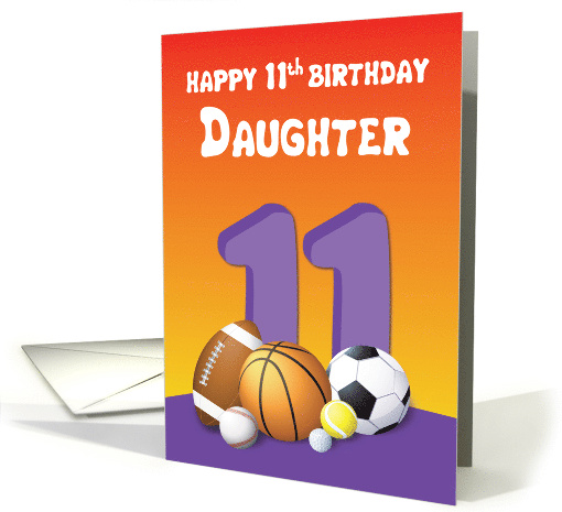 Daughter 11th Birthday Sports Balls card (1612688)