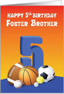Foster Brother 5th Birthday Sports Balls card