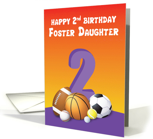 Foster Daughter 2nd Birthday Sports Balls card (1612758)