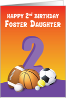 Foster Daughter 2nd Birthday Sports Balls card