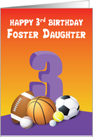 Foster Daughter 3rd Birthday Sports Balls card