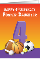Foster Daughter 4th Birthday Sports Balls card