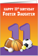 Foster Daughter 11th Birthday Sports Balls card