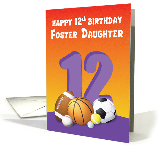 Foster Daughter 12th Birthday Sports Balls card (1612780)