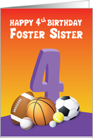 Foster Sister 4th Birthday Sports Balls card