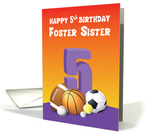 Foster Sister 5th Birthday Sports Balls card (1613010)