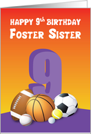 Foster Sister 9th Birthday Sports Balls card