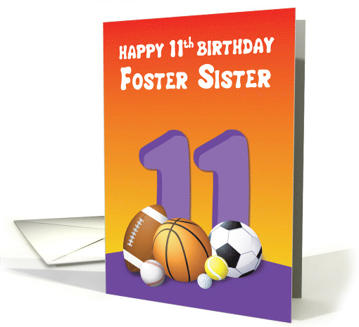 Foster Sister 11th Birthday Sports Balls card (1613022)
