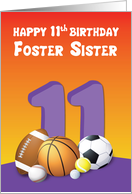 Foster Sister 11th Birthday Sports Balls card