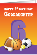 Goddaughter 6th Birthday Sports Balls card