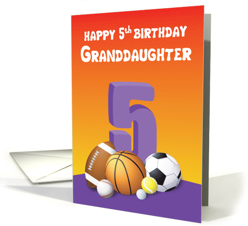 Granddaughter 5th Birthday Sports Balls card (1613560)