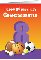 Granddaughter 8th Birthday Sports Balls card