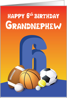 Grandnephew 6th Birthday Sports Balls card