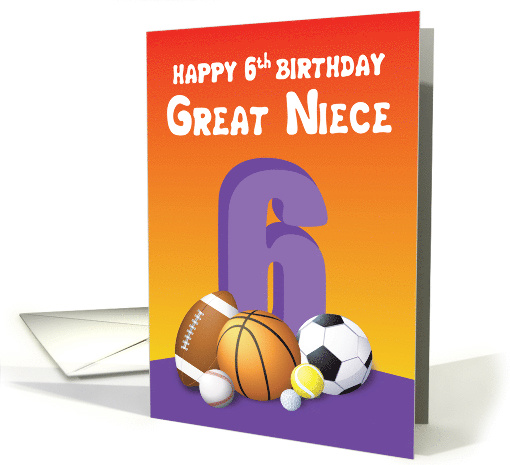 Great Niece 6th Birthday Sports Balls card (1614510)