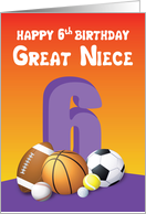 Great Niece 6th Birthday Sports Balls card