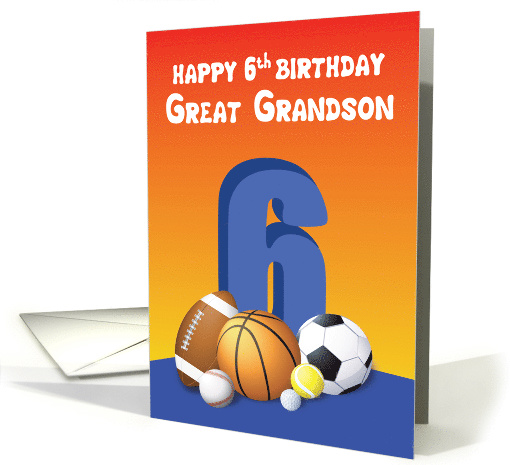 Great Grandson 6th Birthday Sports Balls card (1614538)