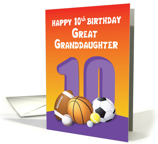 Great Granddaughter 10th Birthday Sports Balls card (1614850)
