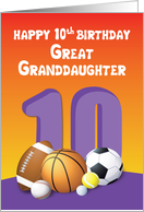 Great Granddaughter 10th Birthday Sports Balls card