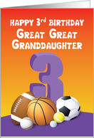 Great Great Granddaughter 3rd Birthday Sports Balls card