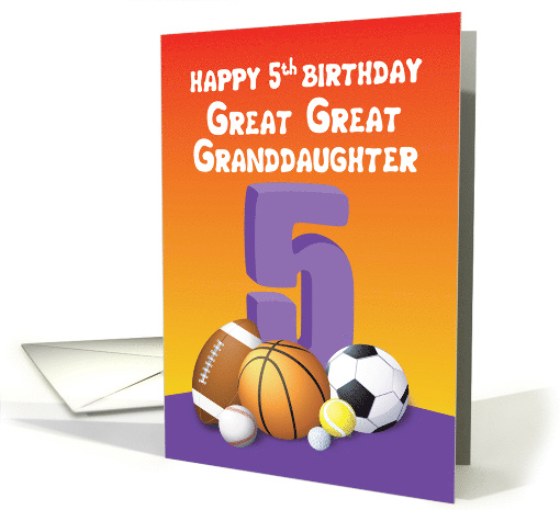 Great Great Granddaughter 5th Birthday Sports Balls card (1615156)