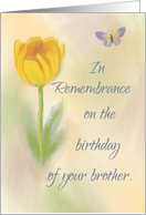 Brother Birthday Remembrance Watercolor Flower Butterfly card