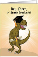 First Grade Graduation T-Rex Dinosaur card