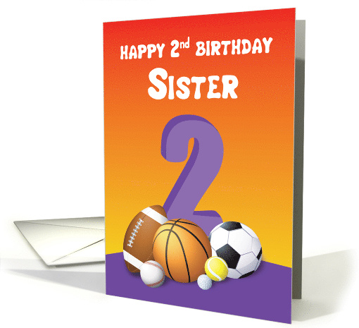 Sister 2nd Birthday Sports Balls card (1619574)