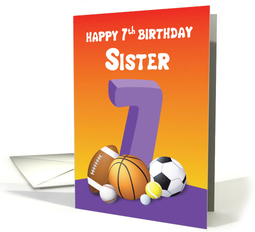 Sister 7th Birthday Sports Balls card (1619584)