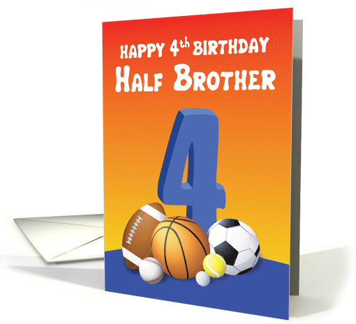 Half Brother 4th Birthday Sports Balls card (1620386)