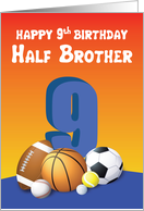 Half Brother 9th Birthday Sports Balls card