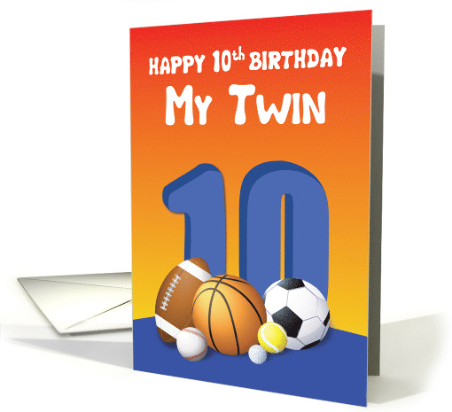 My Twin Brother 10th Birthday Sports Balls card (1621480)