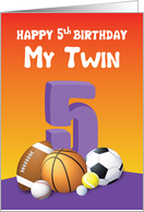 My Twin Sister 5th Birthday Sports Balls card