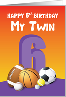 My Twin Sister 6th Birthday Sports Balls card